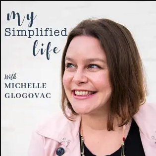 My Simplified Life with Michelle Glogovac | Podcast